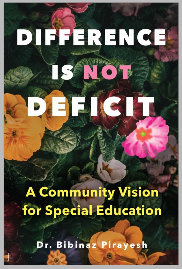 Difference Is Not Deficit by Dr. Bibi Pirayesh (read on Amazon)